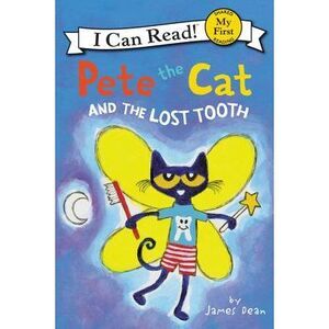Pete the Cat and the Lost Tooth -- James Dean
